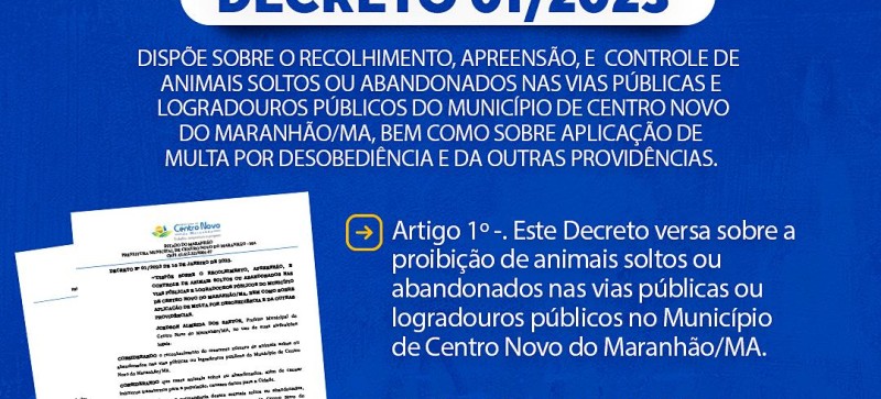 Novo decreto municipal prever recolhimento, apreensão e controle de animais abandonados nas ruas de Centro Novo