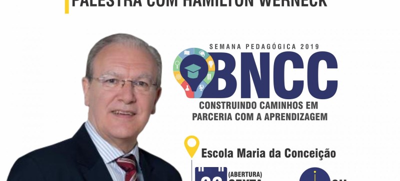 Hamilton Werneck será o palestrante da Semana Pedagógica 2019 de Maracaçumé
