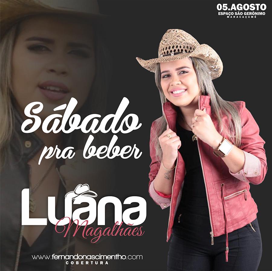 Show de Luana Magalhães acontece sábado, 05
