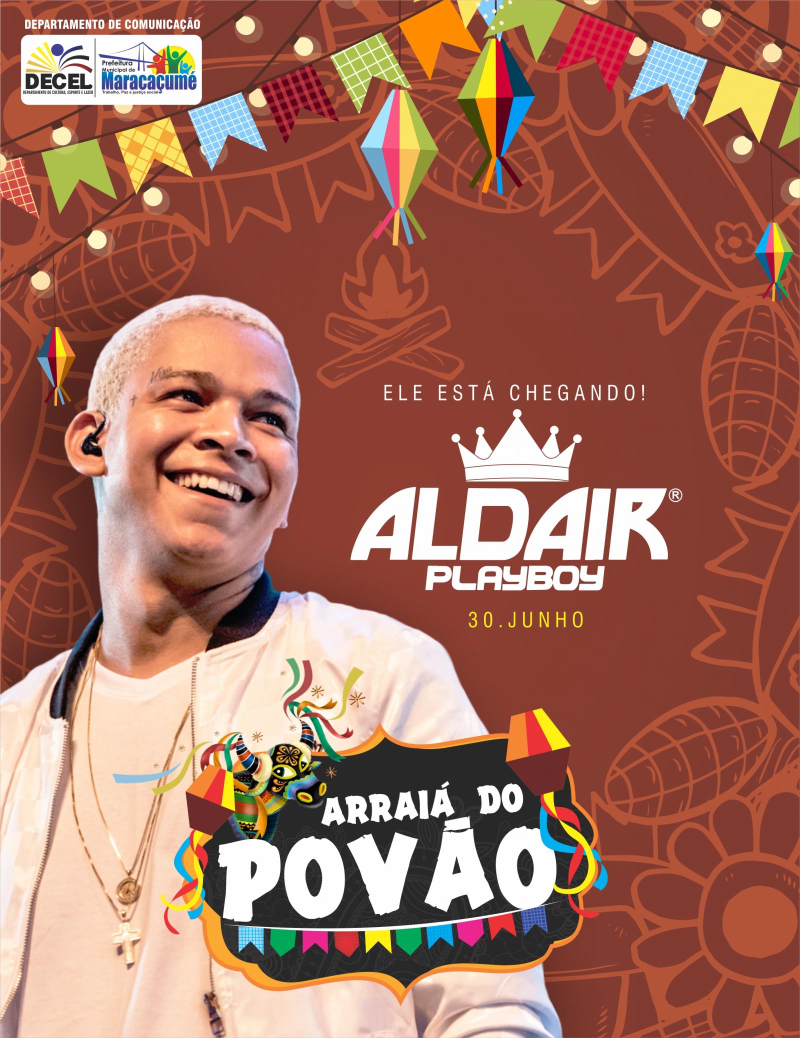 Aldair Playboy é a atração mais aguardada do São João na Região do Alto Turi