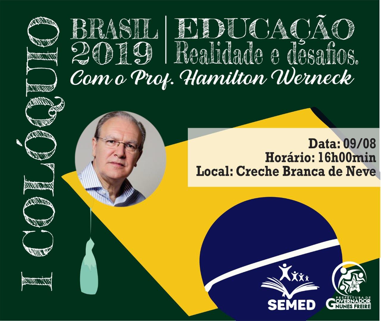 Hamilton Werneck estará em Governador Nunes Freire nesta sexta, 09
